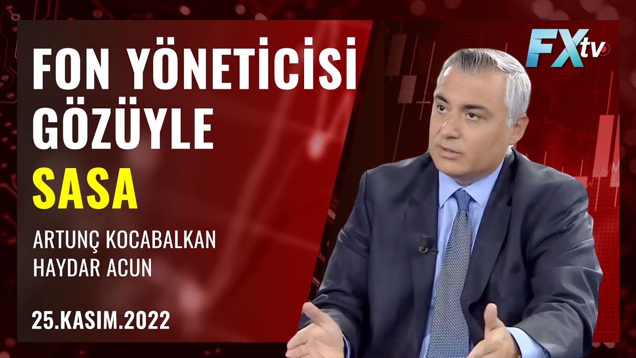 Fon yöneticisi gözüyle SASA | Artunç Kocabalkan - Haydar Acun