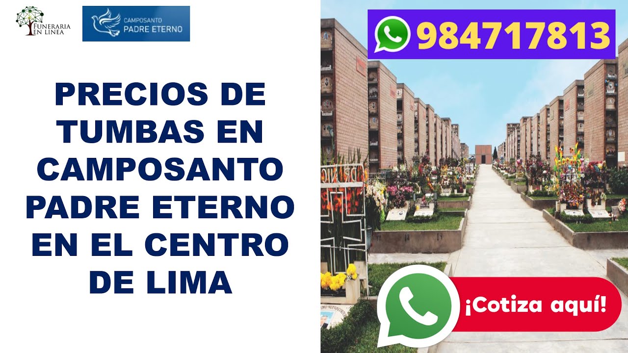 Cuánto cuesta un espacio en el cementerio Perú PRECIO DE NICHOS TUMBAS FUNERARIA camposanto barato