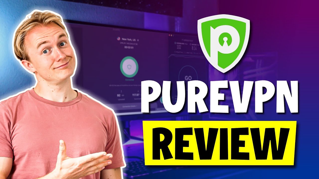 PureVPN Review 2026🎯 Before You Buy, Is It Worth It?