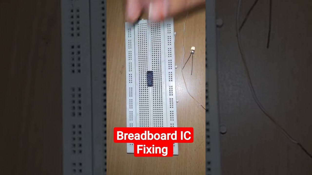 Breadboard IC Fixing Tip / AND Gate