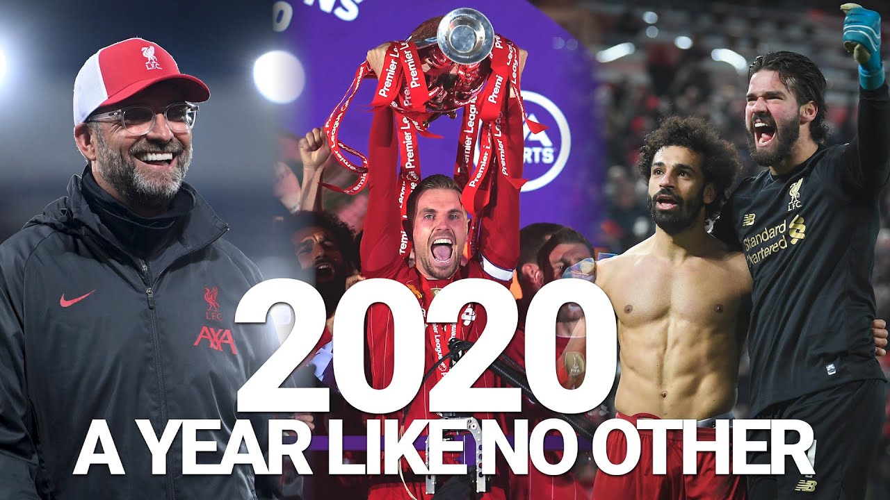 Liverpool FC in 2020 | A year like no other