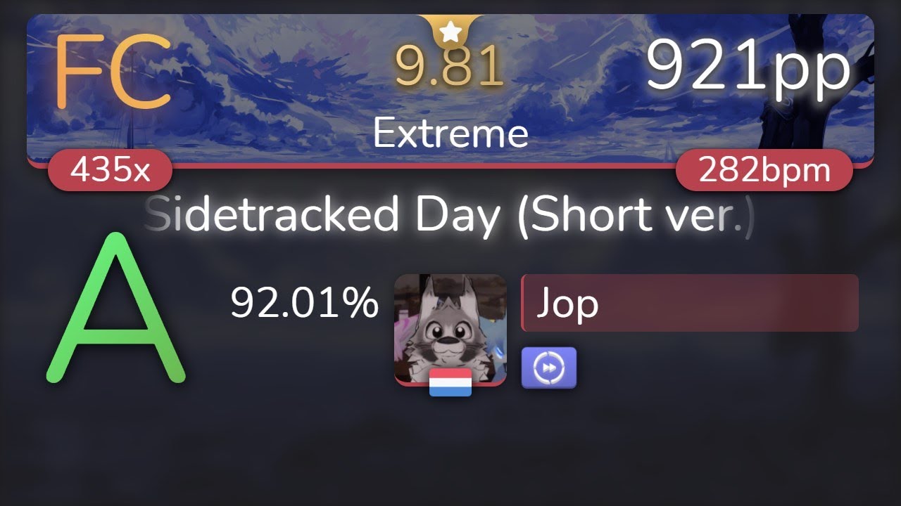 [9.81⭐] Jop | VINXIS - Sidetracked Day (Short ver.) [Extreme] +DT 92.01% {921pp FC} - osu!