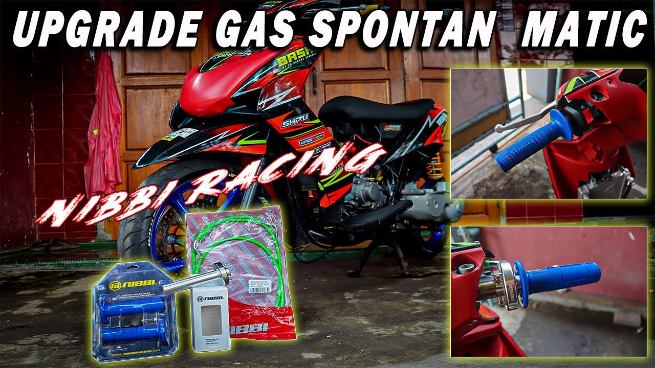 GAS SPONTAN NIBBI RACING TARIKAN GAS LEBIH ENTENG