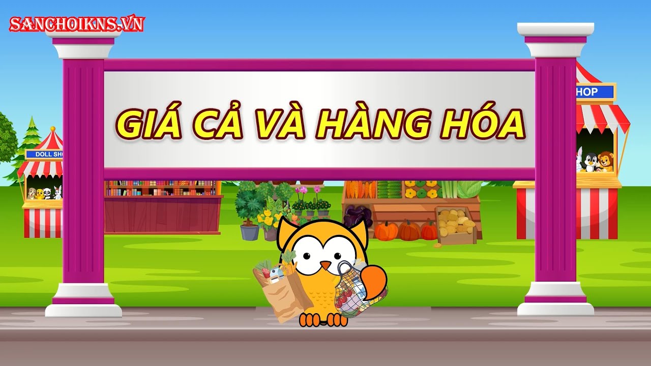 3.16 Chủ đề Gi&aacute; cả v&agrave; h&agrave;ng h&oacute;a