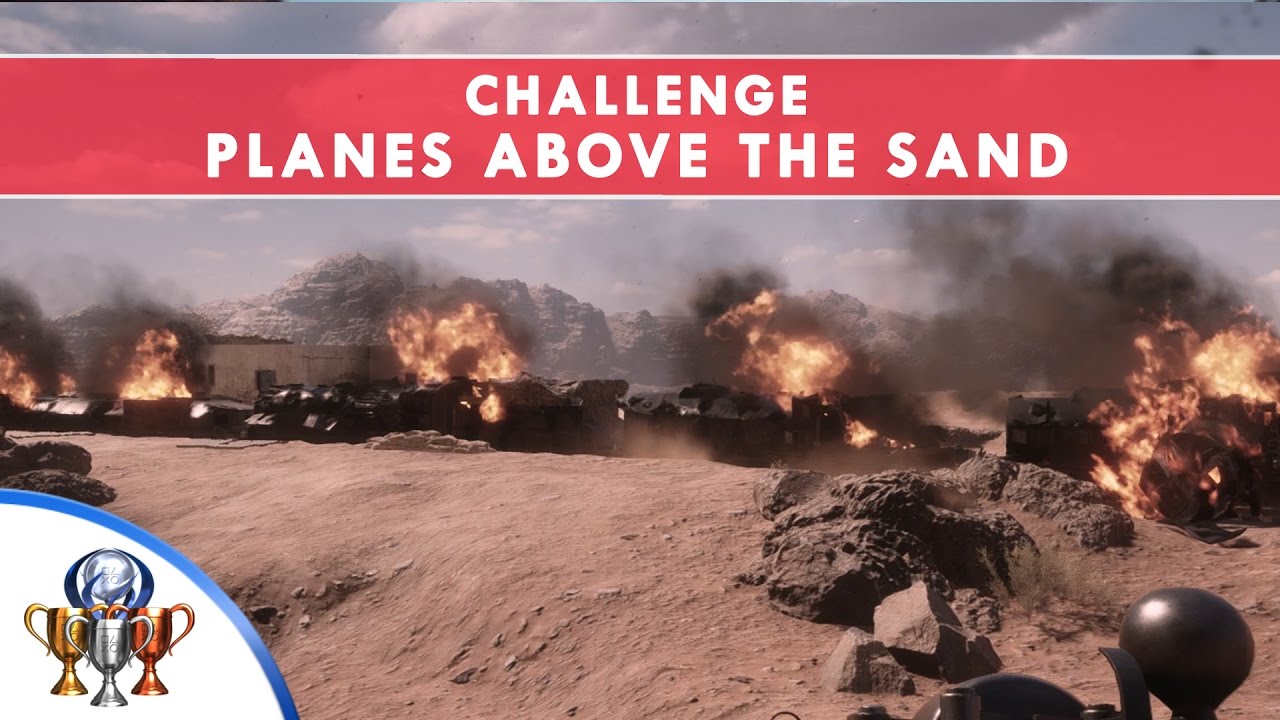 Battlefield 1 Codex Entry Challenge - Planes Above the Sand - Keep 2 Field Guns Operational