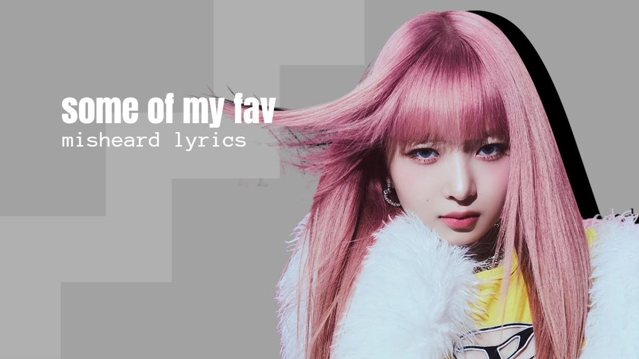some of my fav misheard lyrics