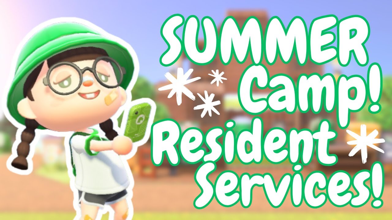 Building a SUMMER CAMP resident services!