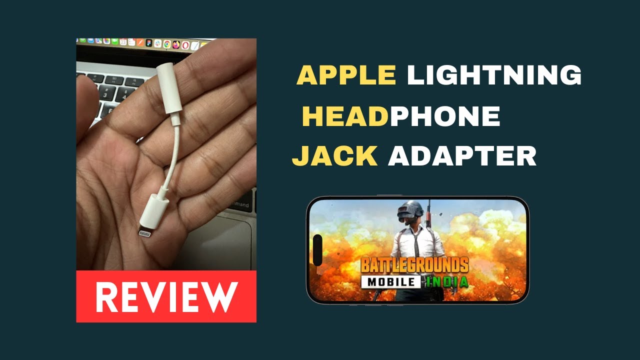Apple Lightning Connector Review | Apple Lightning to 3.5 mm headphone jack adapter BGMI Review