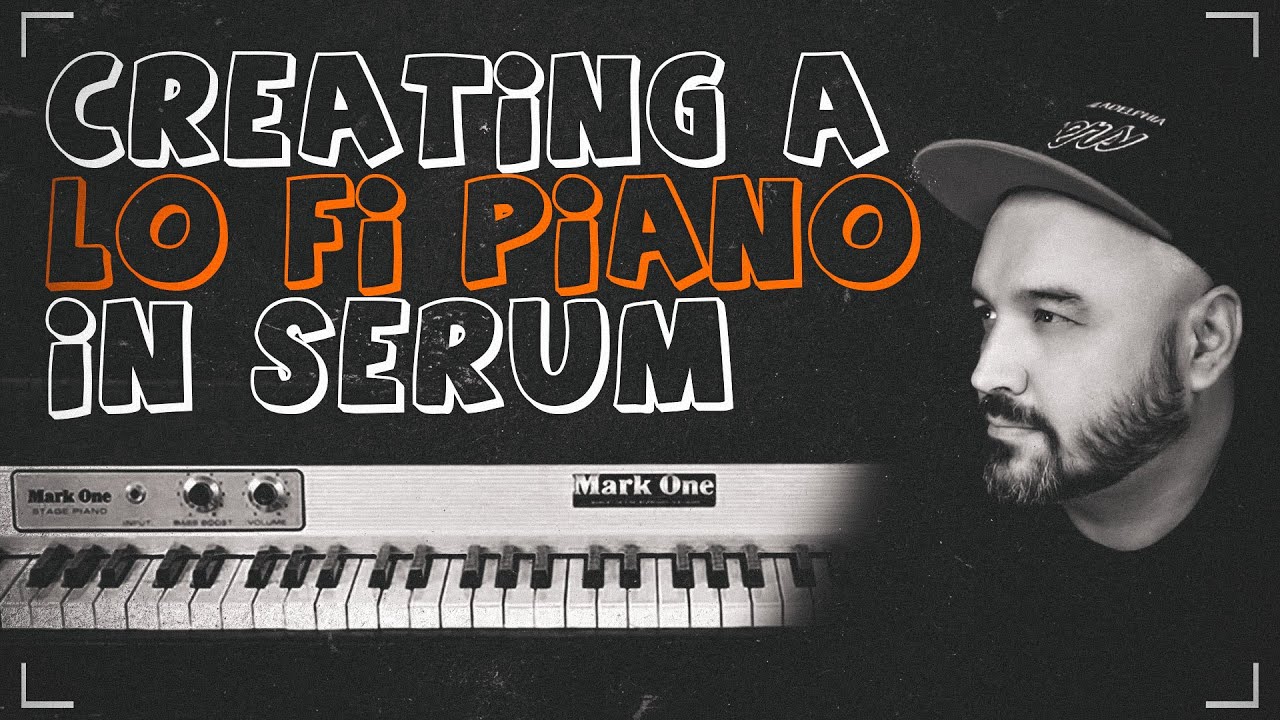 Создание LO-FI пианино в Serum/How to Create LO-FI Piano using Serum in FL Studio#FLStudio