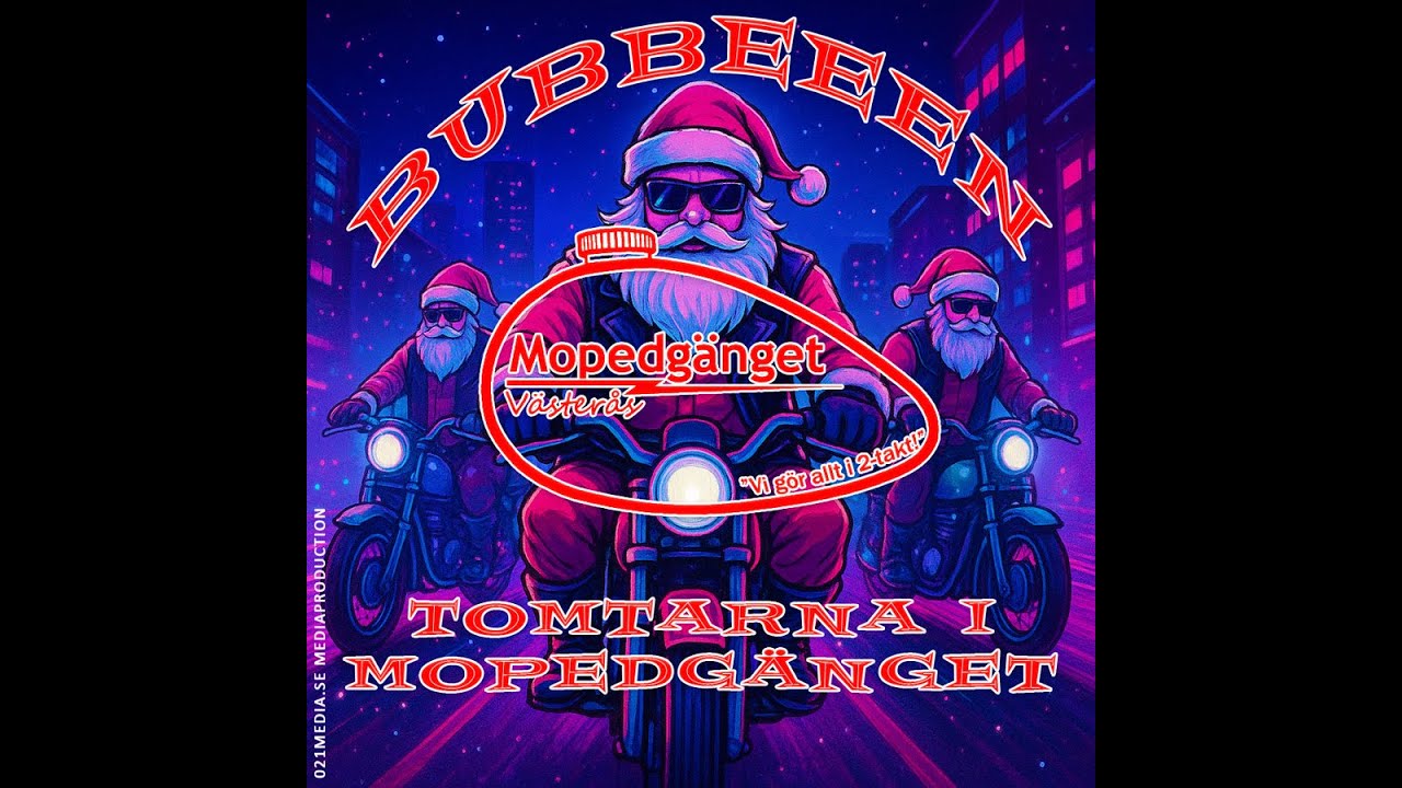 Bubbeeen - Tomtarna i Mopedgänget