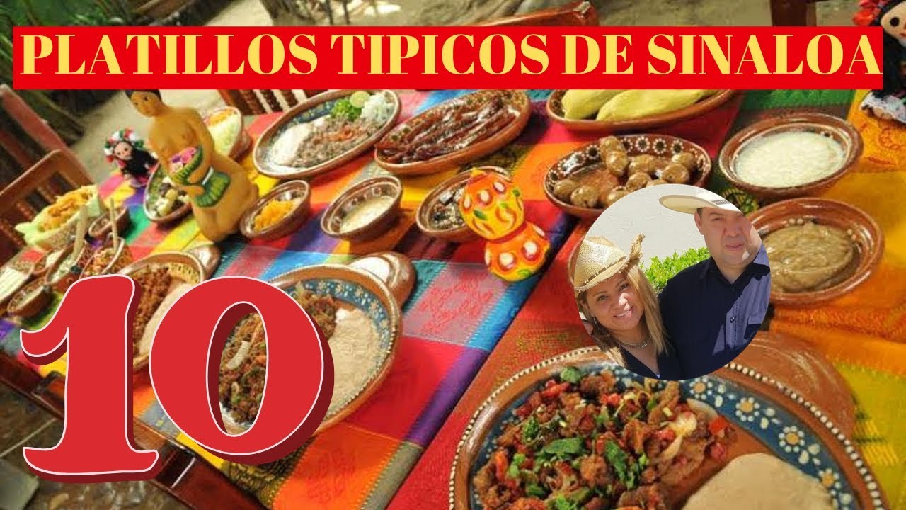 10 Platillos Típicos de la Gastronomía de Sinaloa Mexico | Comida Sinaloense