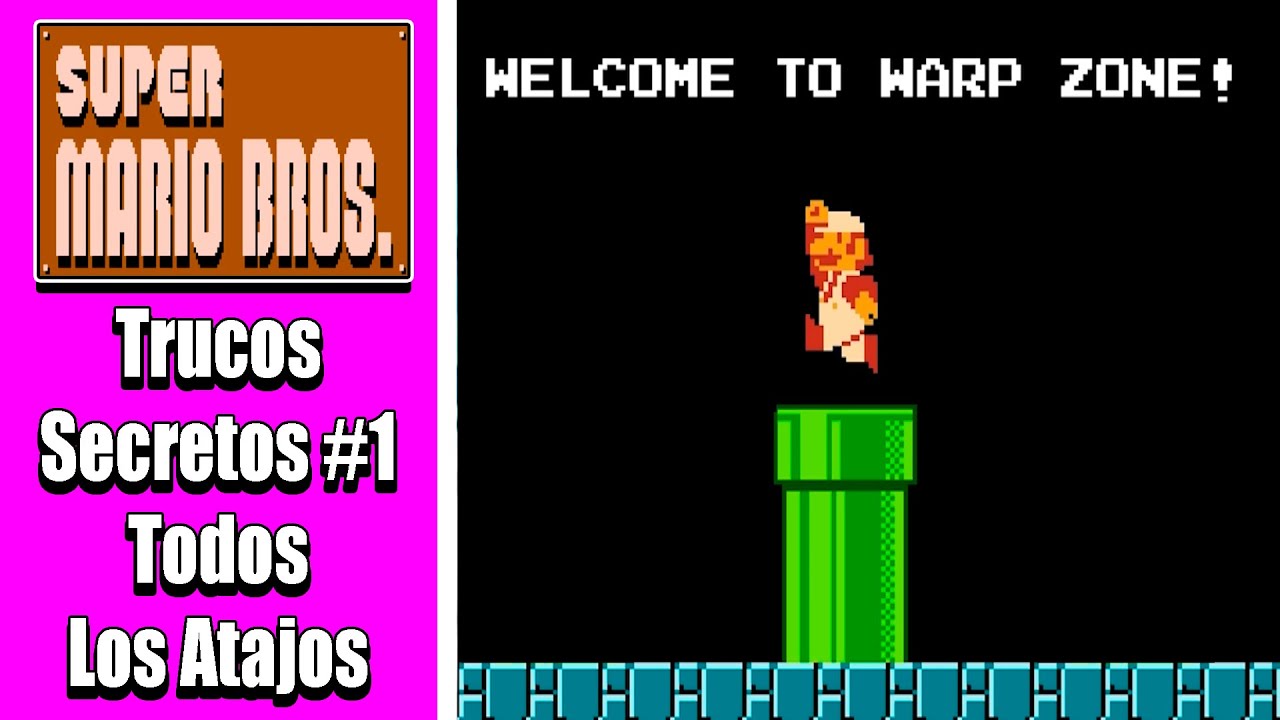 Super Mario Bros (NES) - Trucos Secretos #1 Todos Los Atajos