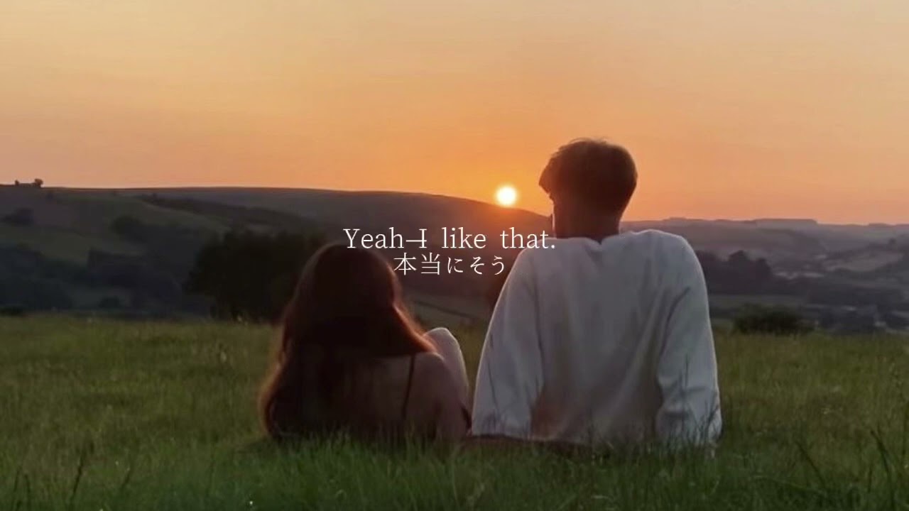 【洋楽|和訳】  全部が好きなんだよ  ｜  All of That
