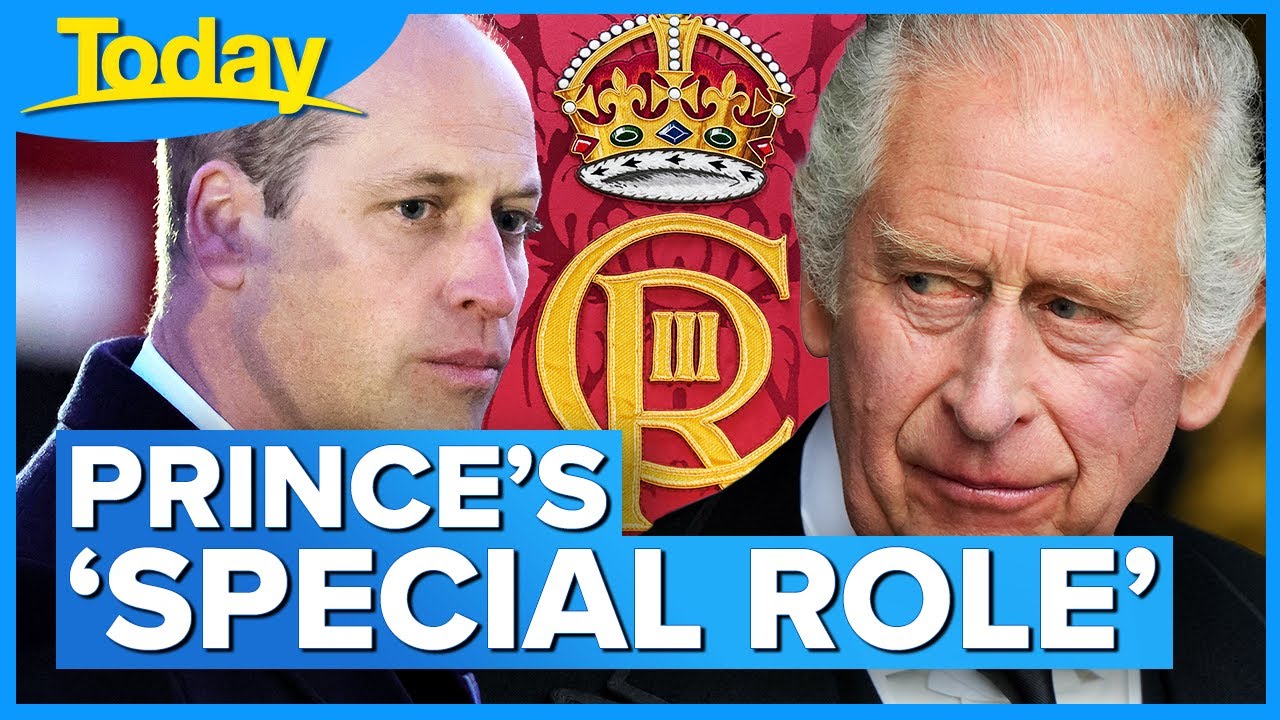 Prince William revealed to have ‘special role’ in King’s Coronation | Today Show Australia