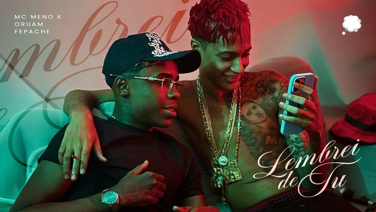 Lembrei de Tu - MC Meno K e Oruam (Fepache) Video Clipe Oficial