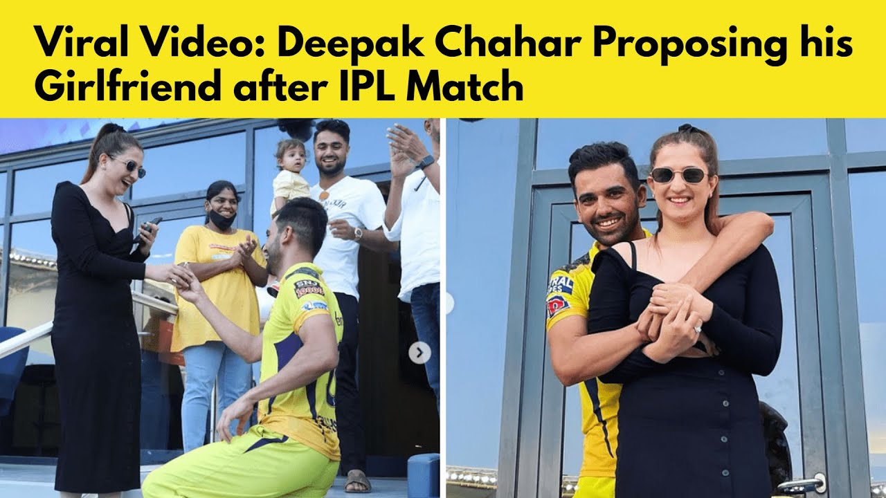 Deepak Chahar proposing his girlfriend after IPL 2021 Match | Viral Video