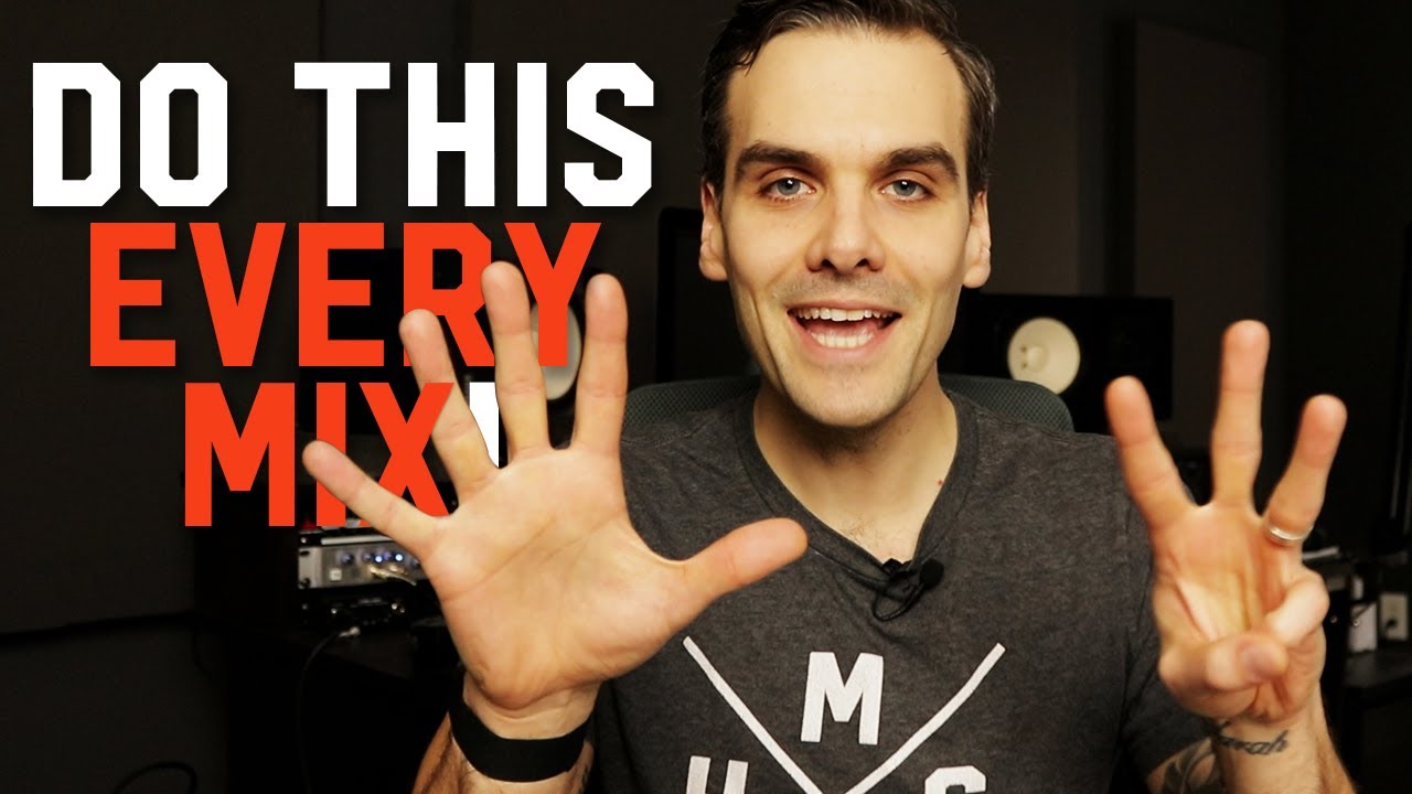 8 Things To Do On Every Mix