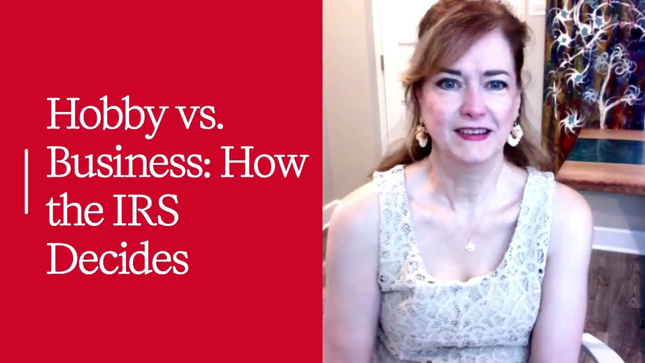Hobby vs  Business   How the IRS Decides