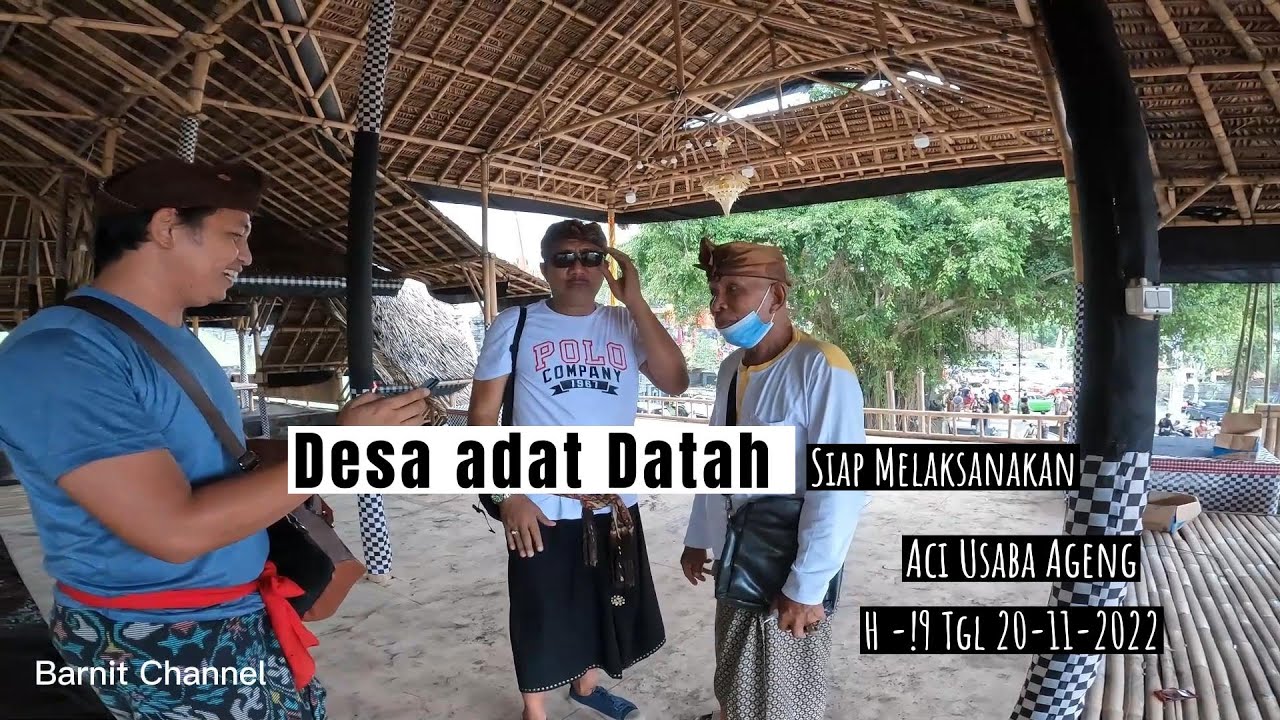 Desa Adat Datah Siap Melaksanakan Aci Usaba Datah Tgl 20-11-2022