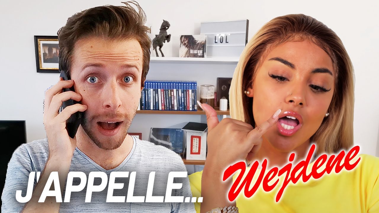 J'APPELLE WEJDENE AU TELEPHONE !