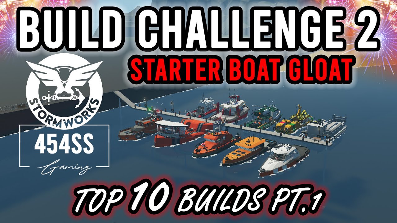 TOP 10! [PART 1/3] Starter Boat Gloat Build Challenge in Stormworks
