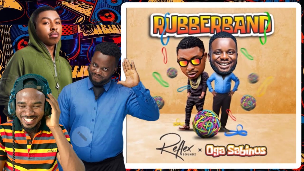 Sabinus x Reflex - Rubber band (official Audio) Gh🇬🇭 Reaction 🔥
