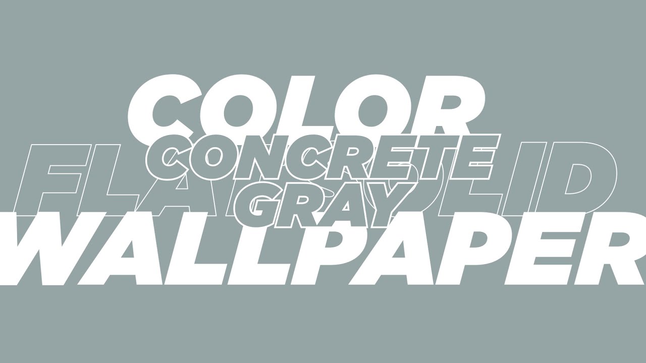 Concrete Gray Flat Solid Color Wallpaper 1 Hour