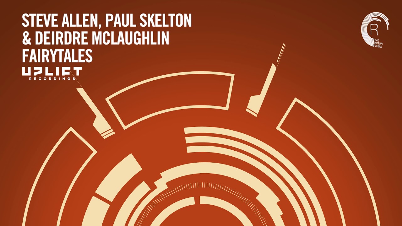 Steve Allen, Paul Skelton & Deirdre McLaughlin - Fairytales (Extended Mix) Uplift