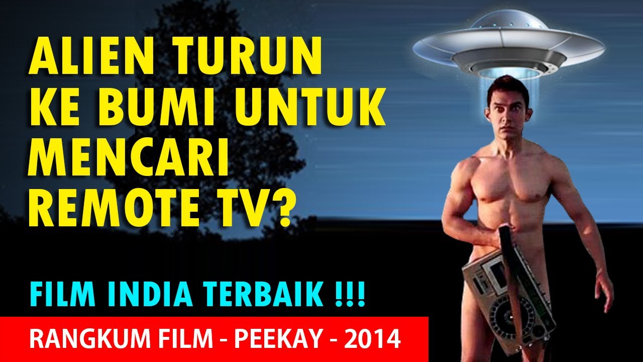 ALIEN TURUN KE BUMI UNTUK MENCARI REMOTE TV‼️ RANGKUM FILM INDIA TERBAIK - PEEKAY 2014