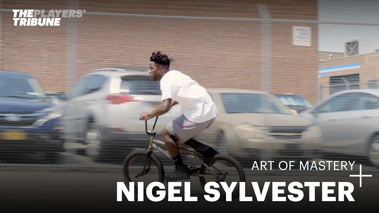 Art of Mastery with Nigel Sylvester | The Players' Tribune