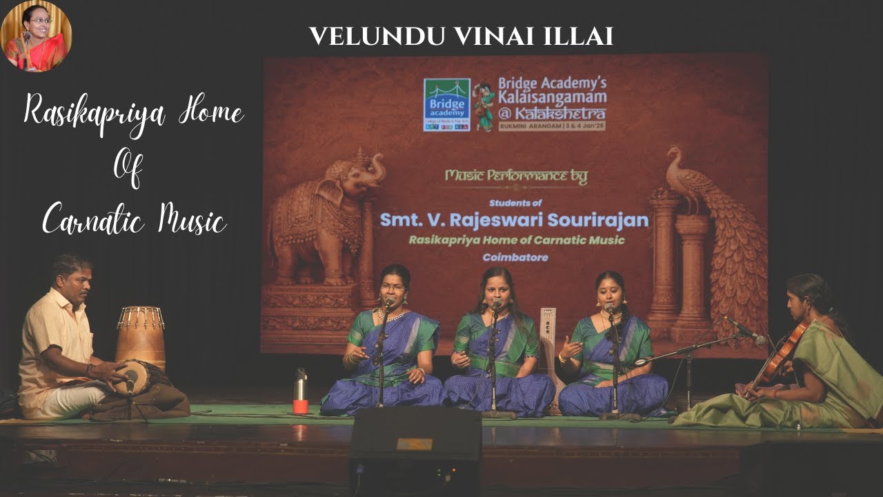 Velundu vinai illai | Students of Smt. Rajeswari Sourirajan | Rasikariya Home of Carnatic Music