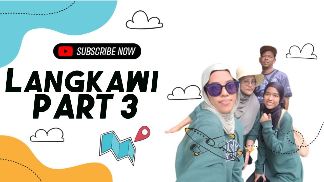 Langkawi - Part 3