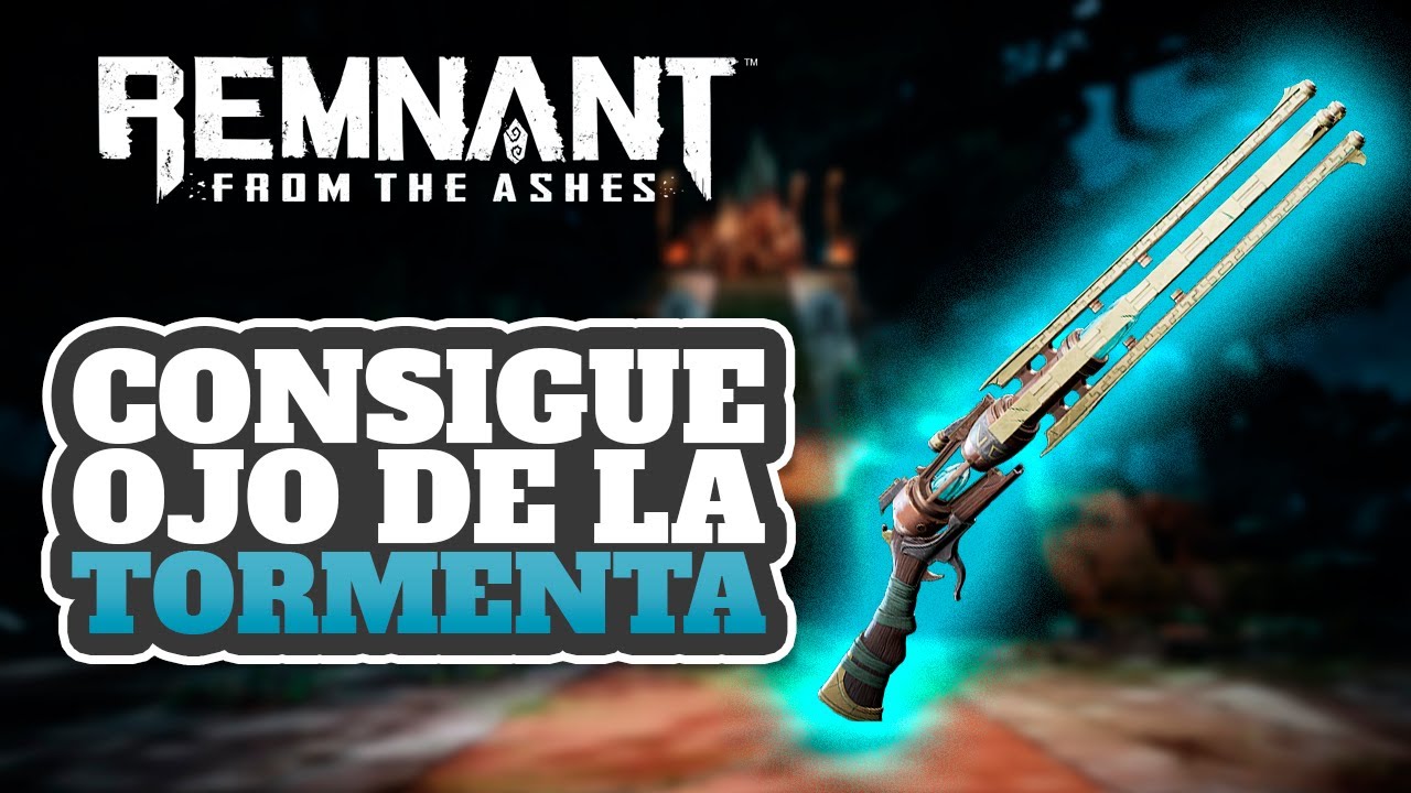 GUÍA REMNANT: FROM THE ASHES | Cómo obtener el OJO DE LA TORMENTA | DycegarthGaming