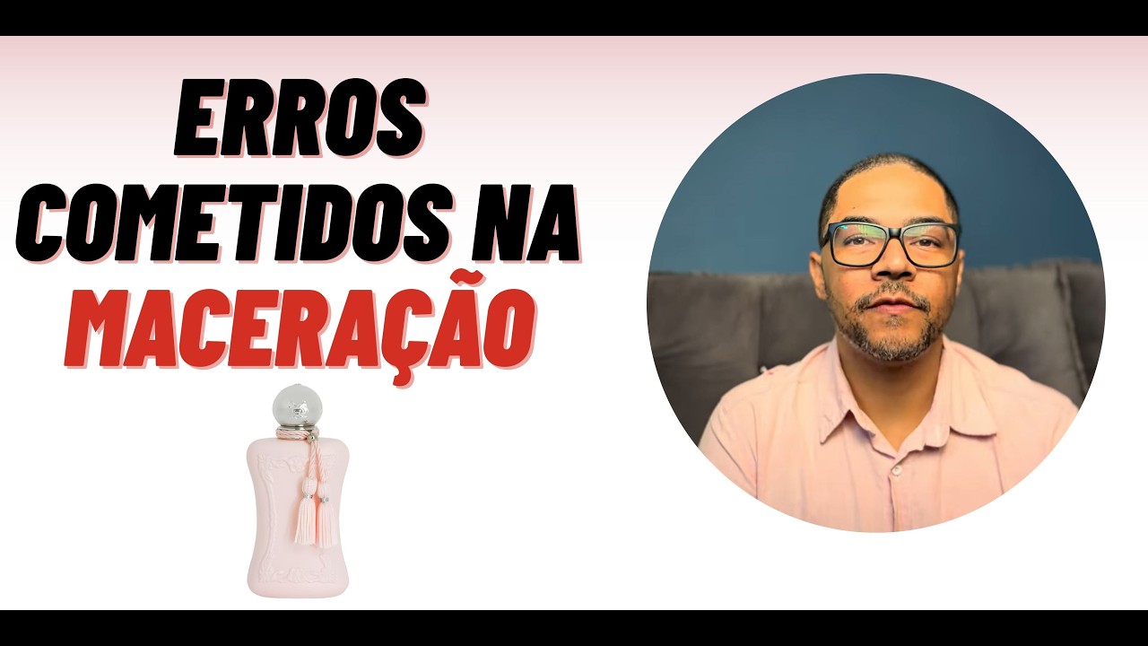 Erros cometidos na maceração de perfumes!