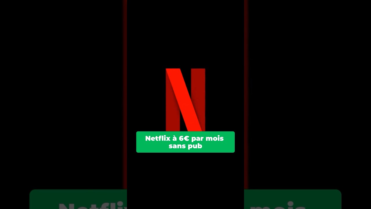 Netflix &agrave; 6&euro; sans pub, c&rsquo;est possible 🍋