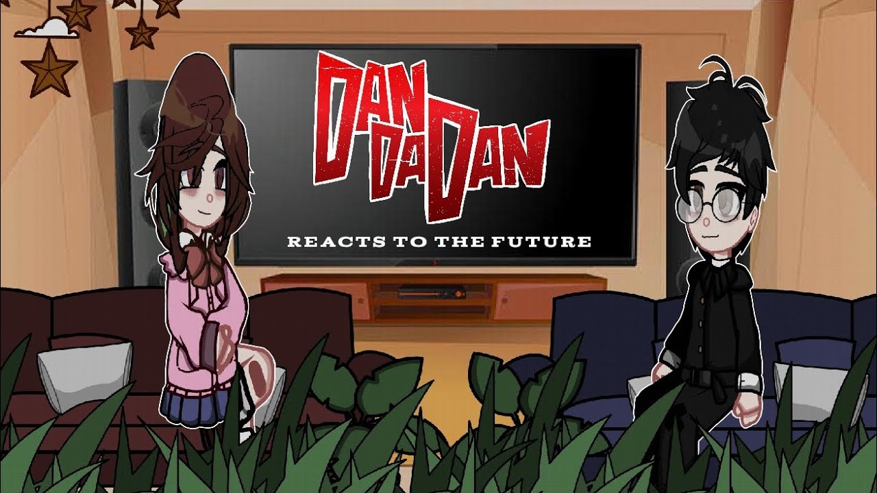 Past Dandadan Reacts To Themselves || GCRV || Dandadan Gacha || Gacha Club ||