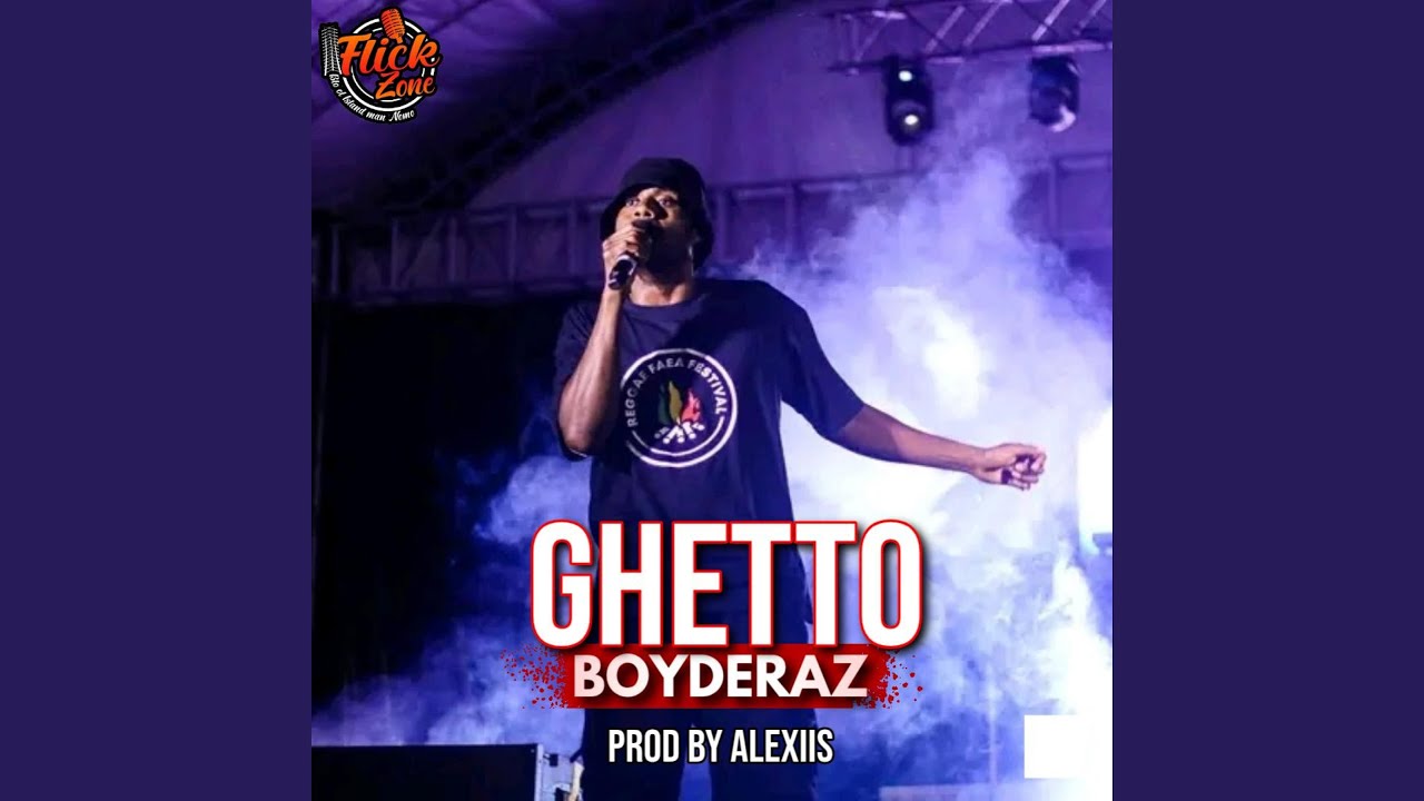 GHETTO-BOYDERAZ(ALEXIIS & FLICK ZONE)2025.