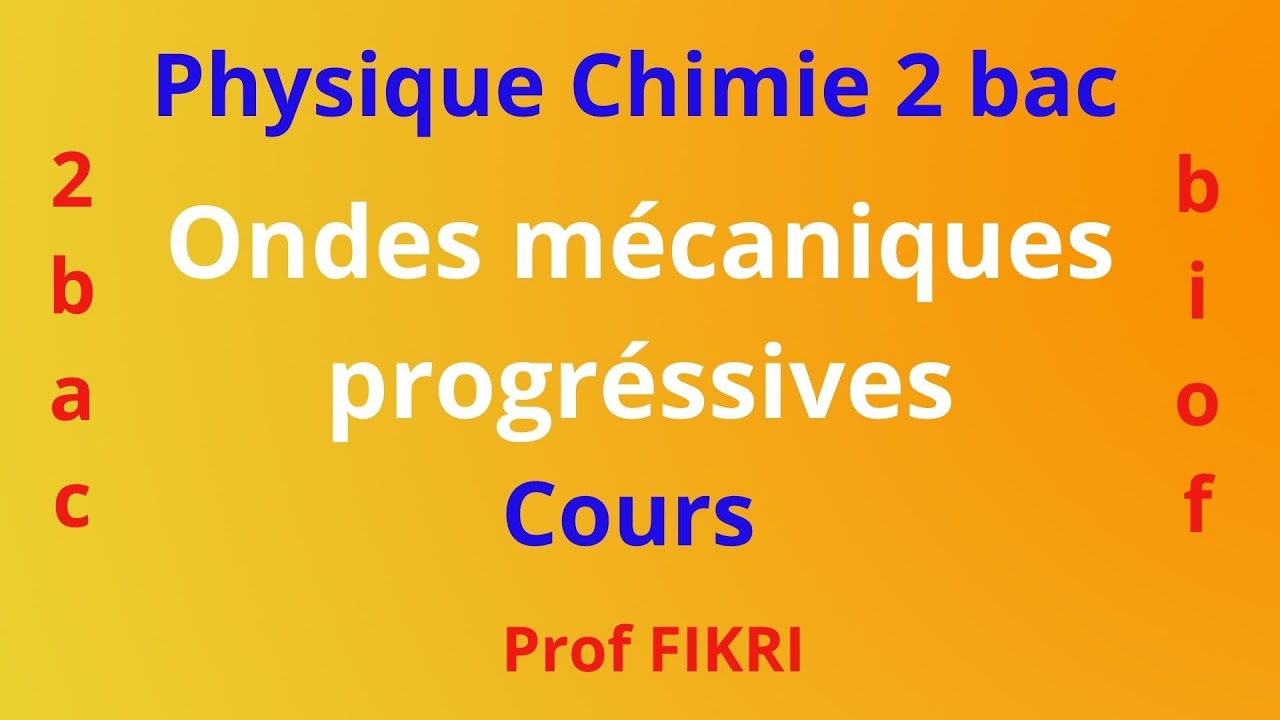 Ondes m&eacute;caniques progressives (cours)