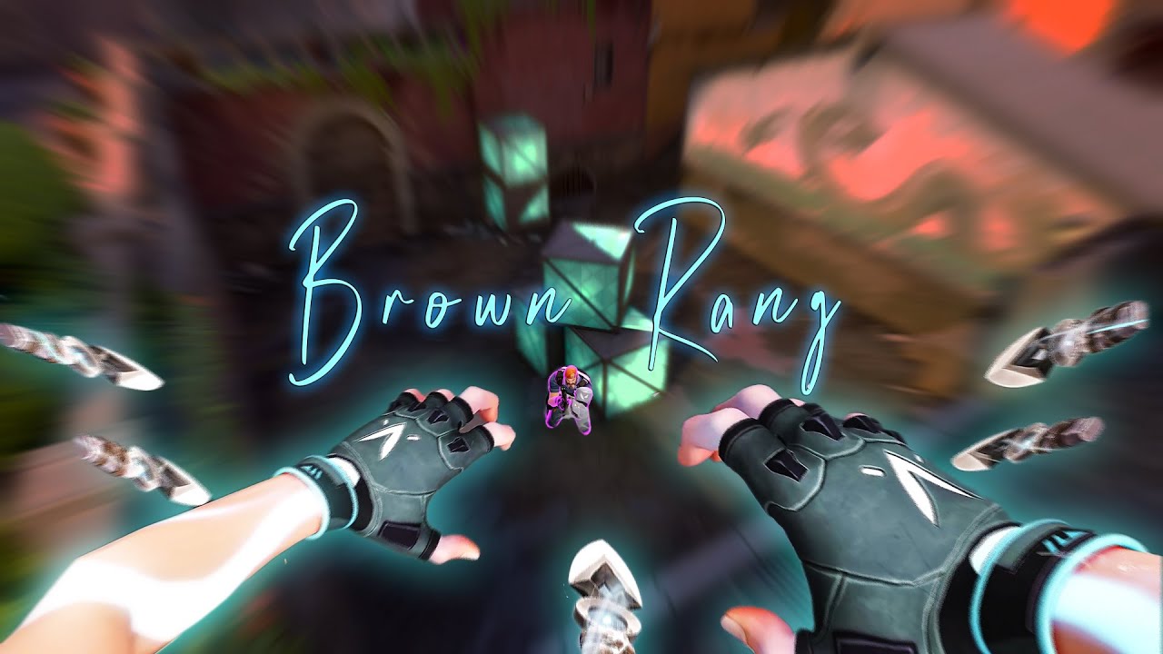Bʀᴏᴡɴ Rᴀɴɢ 🤎 (Valorant Montage)