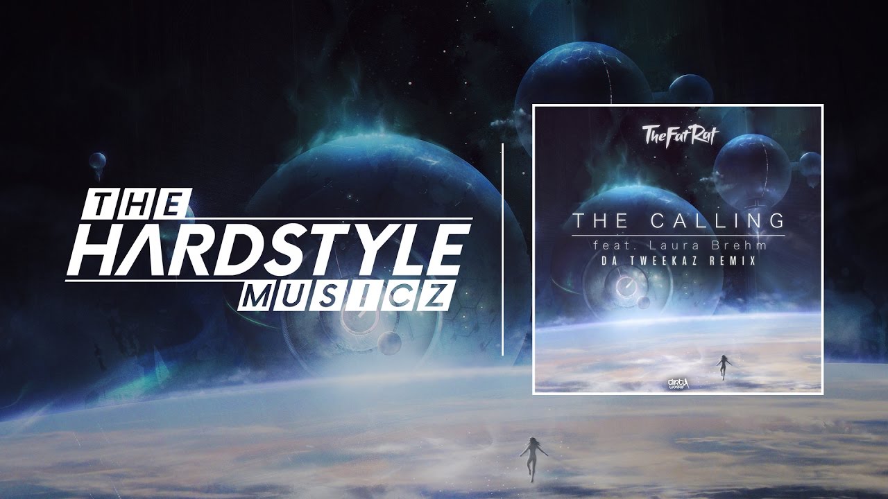 TheFatRat ft. Laura Brehm - The Calling (Da Tweekaz Remix)