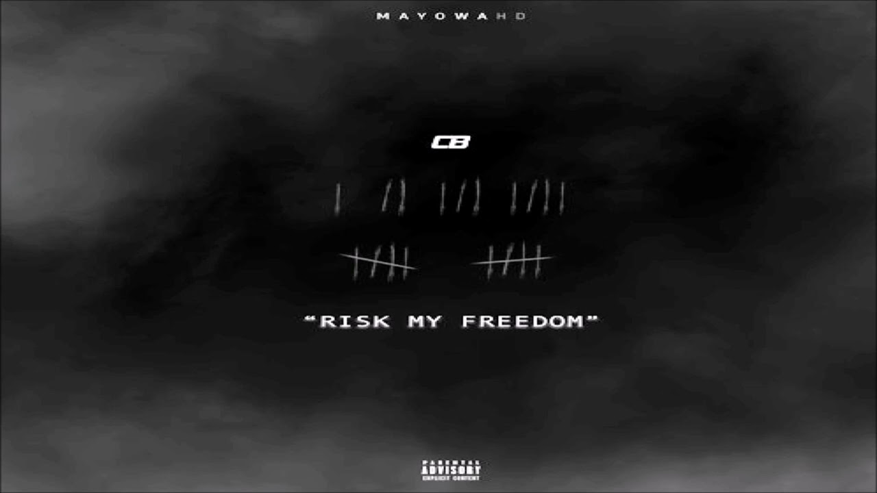 CB - Risk My Freedom (Mixtape)