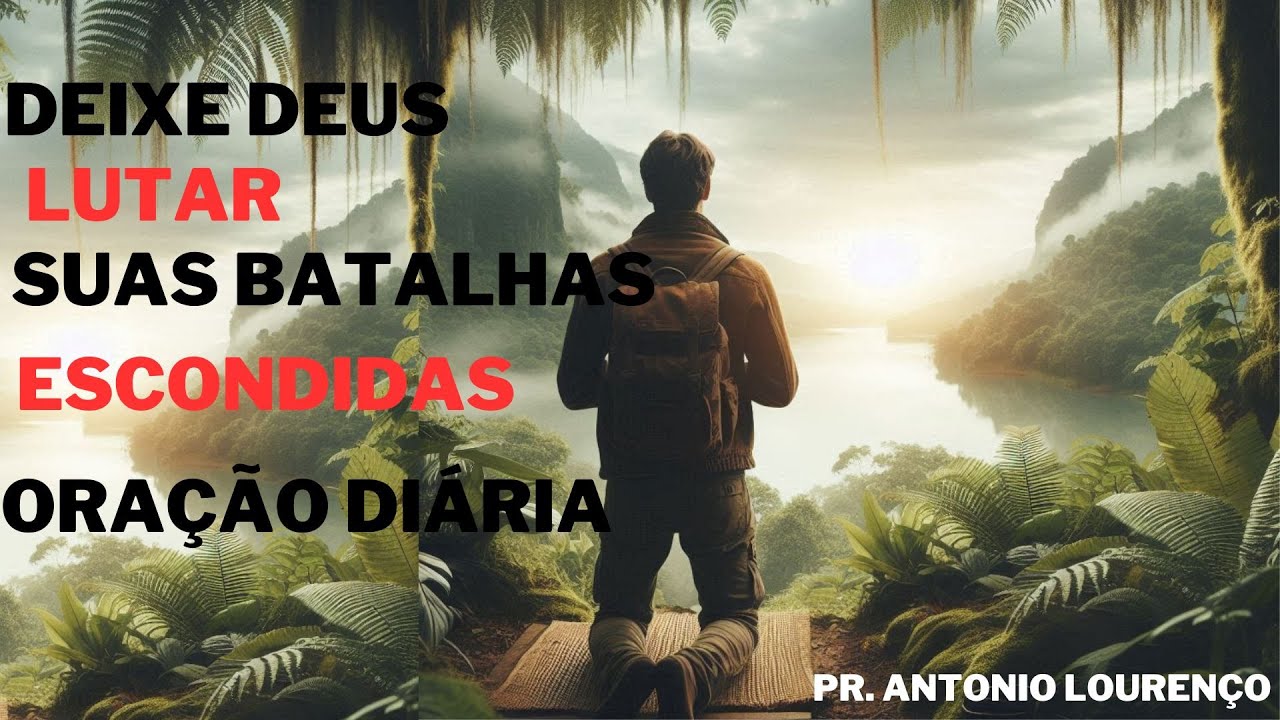 ORAÇÃO DIÁRIA - NUNCA DUVIDE QUE DEUS LUTA POR VOCÊ, PROTEGENDO TODA A SUA VIDA | ORAÇÃO| INSPIRAÇÃO