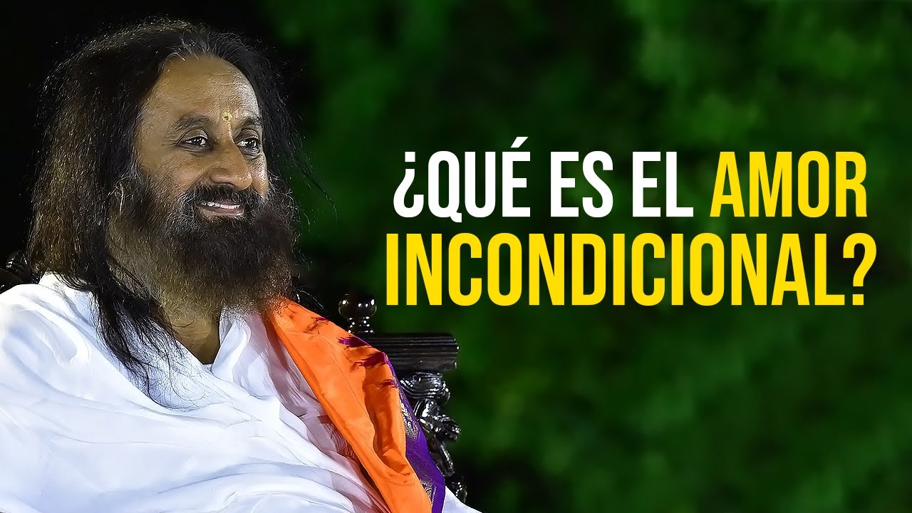 ¿Qué es el amor incondicional?