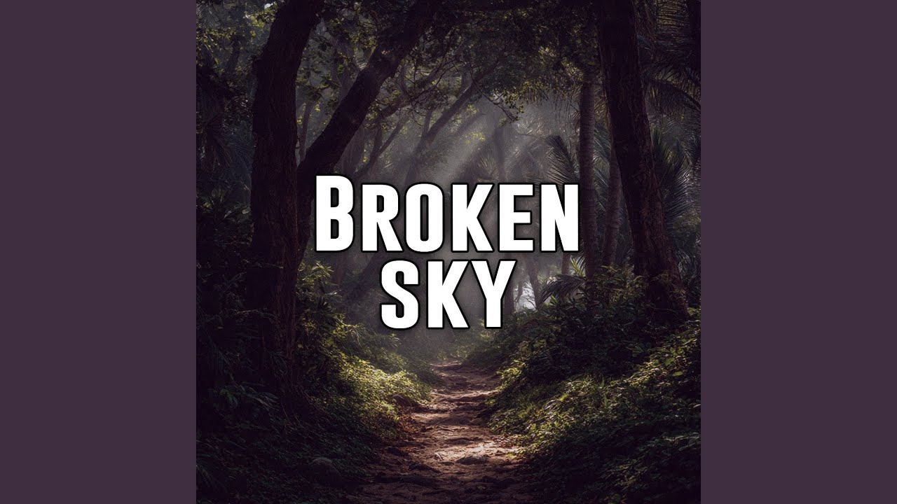 Broken sky