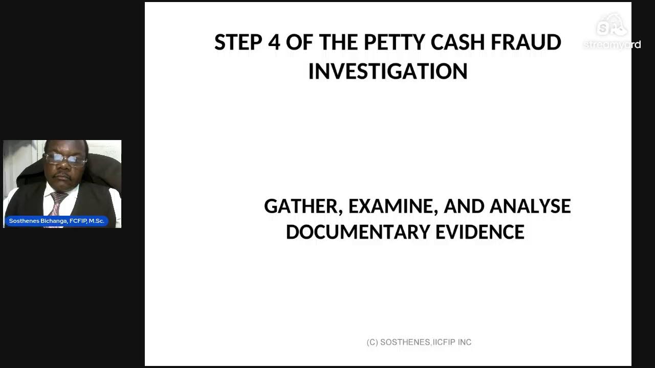 STEP 4 OF THE PETTY CASH FRAUD INVESTIGATION