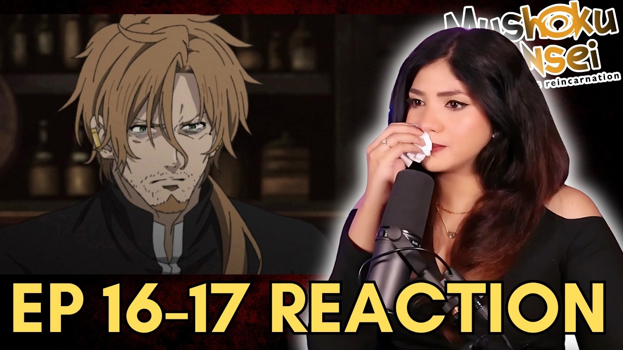 CAN'T STOP CRYING 😭 | Mushoku Tensei Episode 16 and 17 Reaction