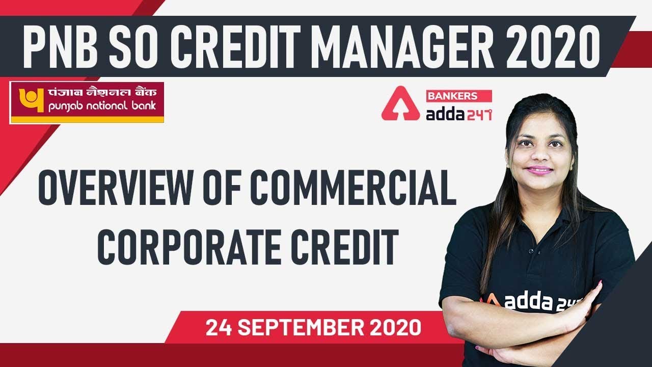 PNB SO Credit Manager 2020 | Overview of Commercial | Corporate Credit | Adda247
