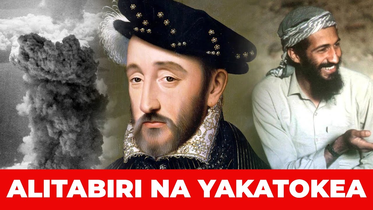 NOSTRADAMUS: Baba Wa Utabiri Duniani /Aliyetabiri Ujio Wa OSAMA BIN LADEN