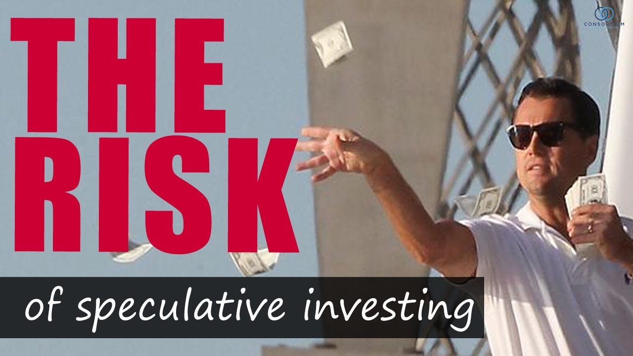 The Risk of Speculative Investing