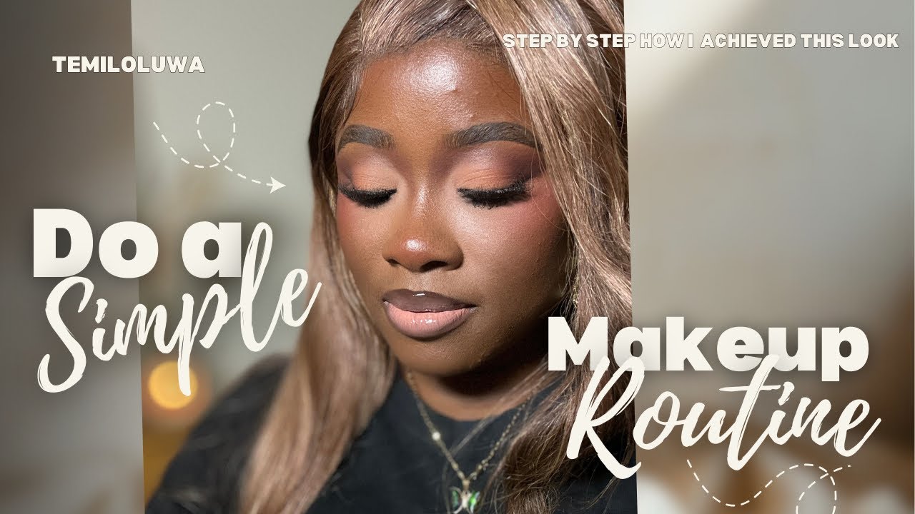 Sneak peek, simple makeup routine 